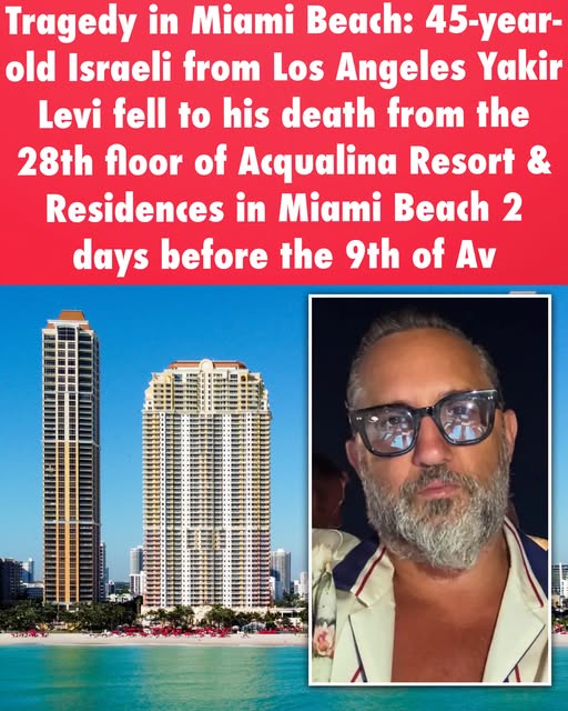 Yakir Levi Miami, FL Death